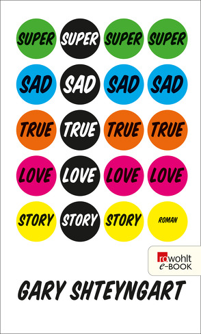 Super Sad True Love Story von Herzke,  Ingo, Shteyngart,  Gary