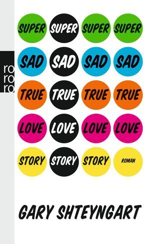 Super Sad True Love Story von Herzke,  Ingo, Shteyngart,  Gary