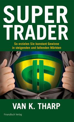 Super Trader von Tharp,  Van K.