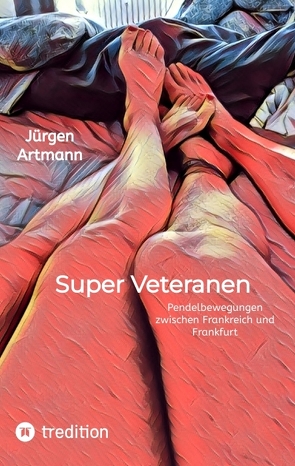 Super Veteranen von Artmann,  Jürgen