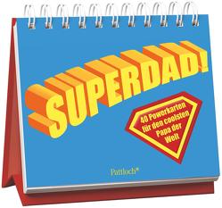 Superdad: 40 Powerkarten für den coolsten Papa der Welt von Weiss,  Julia