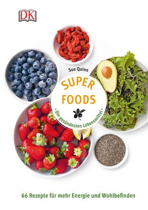 Superfoods – Die gesündesten Lebensmittel von Quinn,  Sue