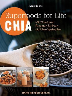 Superfoods for Life – Chia von Boone,  Lauri