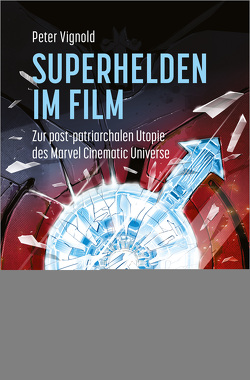 Superhelden im Film von Vignold,  Peter