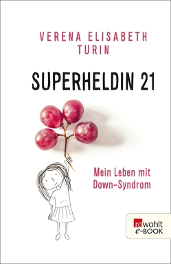 Superheldin 21 von Chmelik,  Daniela, Turin,  Verena Elisabeth