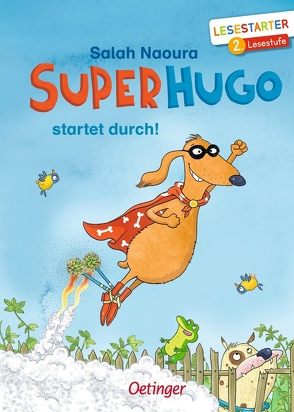 Superhugo startet durch! von Büchner,  Sabine, Naoura,  Salah