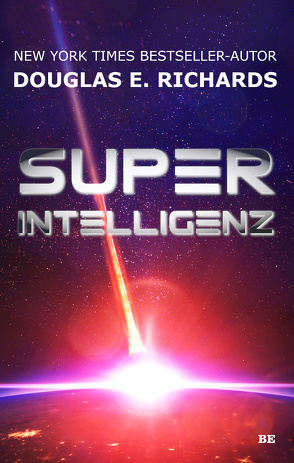 Superintelligenz von Richards,  Douglas E.