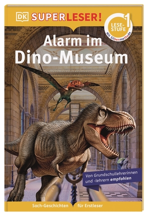 SUPERLESER! Alarm im Dino-Museum von Foreman,  Niki, Sixt,  Eva