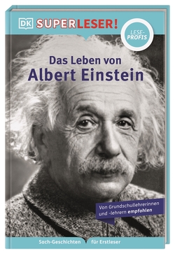 SUPERLESER! Das Leben von Albert Einstein von Heller,  Simone, Mara,  Wil