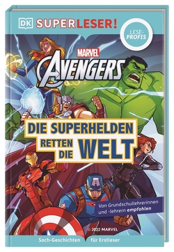 SUPERLESER! MARVEL Avengers Die Superhelden retten die Welt von Dinter,  Jan, March,  Julia, Taylor,  Victoria