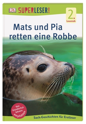 SUPERLESER! Mats und Pia retten eine Robbe von Frank,  Sabine