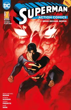 Superman: Action Comics von Bendis,  Brian Michael, Gleason,  Paul, Heiss,  Christian, Paquette,  Yanick, Sook,  Ryan