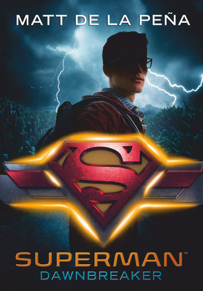 Superman – Dawnbreaker von De la Peña,  Matt, Link,  Michaela