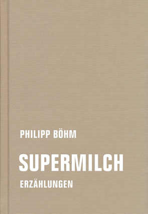 Supermilch von Böhm,  Philipp