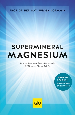 Supermineral Magnesium von Vormann,  Prof. Dr. Jürgen