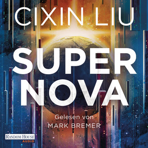 Supernova von Betz,  Karin, Bremer,  Mark, Liu,  Cixin