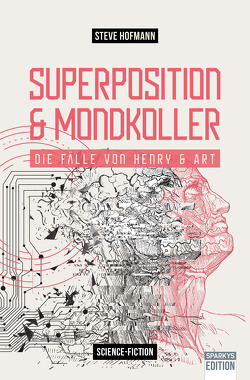 Superposition & Mondkoller von Steve,  Hofmann