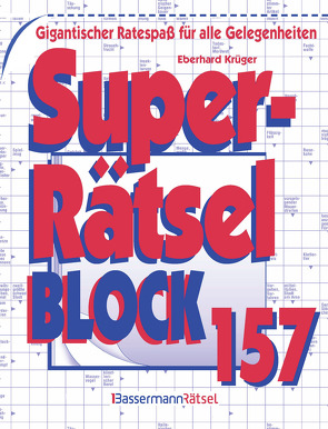 Superrätselblock 157 (5 Exemplare à 3,99 €) von Krüger,  Eberhard