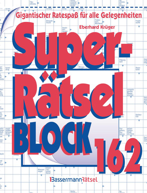 Superrätselblock 162 (5 Exemplare à 3,99 €) von Krüger,  Eberhard