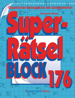 Superrätselblock 176 (5 Exemplare à 3,99 €) von Krüger,  Eberhard