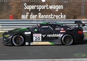 Supersportwagen auf der Rennstrecke (Wandkalender 2018 DIN A3 quer) von Morper,  Thomas
