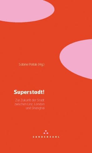 Superstadt! von Pollak,  Sabine