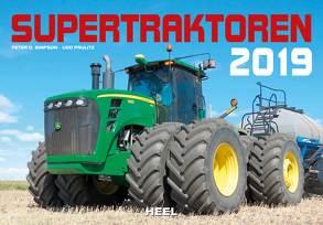 Supertraktoren 2019 von Paulitz,  Udo (Fotograf), Simpson,  Peter D.
