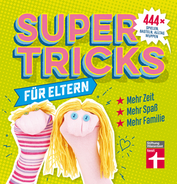 Supertricks für Eltern von Prus,  Agnes