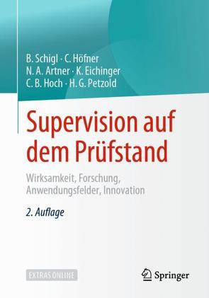 Supervision auf dem Prüfstand von Artner,  Noah A., Eichinger,  Katja, Hoch,  Claudia B., Höfner,  Claudia, Petzold,  Hilarion G., Schigl,  Brigitte