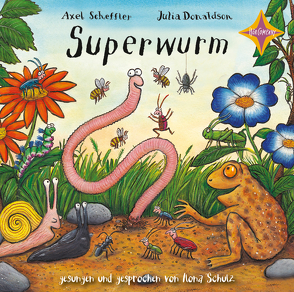 Superwurm von Donaldson,  Julia, Naoura,  Salah, Scheffler,  Axel, Schulz,  Ilona