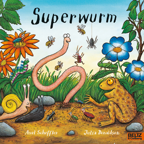 Superwurm von Donaldson,  Julia, Naoura,  Salah, Scheffler,  Axel