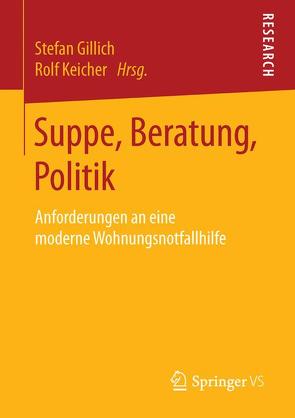 Suppe, Beratung, Politik von Gillich,  Stefan, Keicher,  Rolf