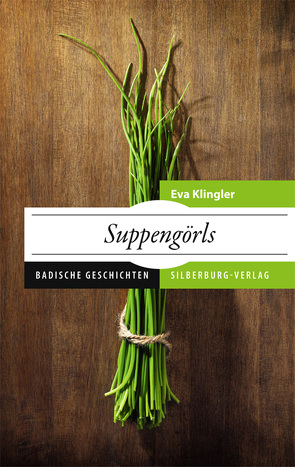 Suppengörls von Klingler,  Eva