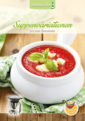 Suppenvariationen für jeden Geschmack von Willhöft,  Angelika