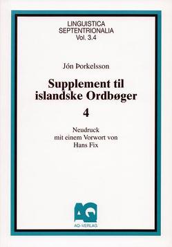 Supplement til islandske Ordboeger / Supplement til islandske Ordboeger von Fix,  Hans, Thorkelsson,  Jón