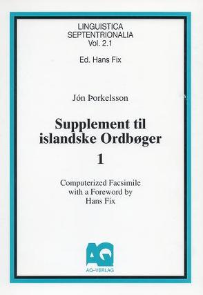 Supplement til islandske Ordboeger. Vol. 1-4 Reykjavik 1876 /1879-1885 /1894-1897 /1899 / Supplement til islandske Ordboeger von Fix,  Hans, Thorkelsson,  Jón