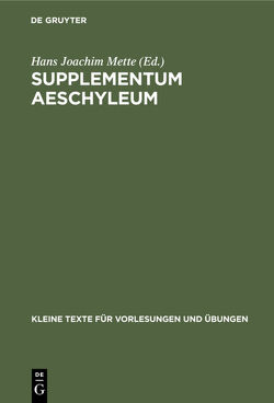 Supplementum Aeschyleum von Mette,  Hans Joachim