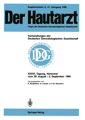 Supplementum X, 41. Jahrgang 1990 Verhandlungen der Deutschen Dermatologischen Gesellschaft von Lubach,  Dietrich, Marghescu,  Sandor, Neumann,  Christine