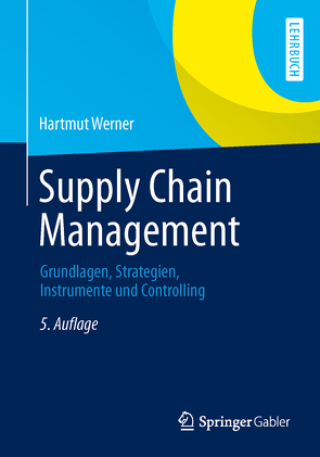 Supply Chain Management von Werner,  Hartmut