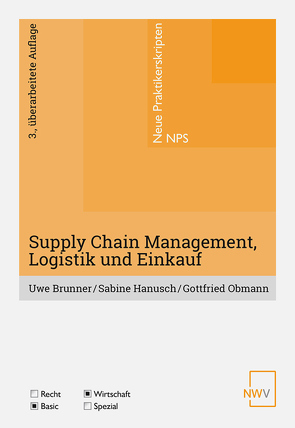 Supply Chain Management, Logistik und Einkauf von Brunner,  Uwe, Hanusch,  Sabine, Obmann,  Gottfried