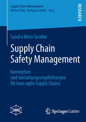 Supply Chain Safety Management von Tandler,  Sandra Meta