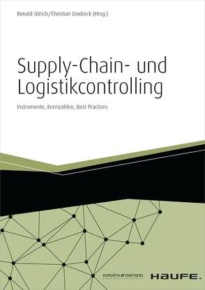 Supply-Chain- und Logistikcontrolling von Daxböck,  Christian, Gleich,  Ronald