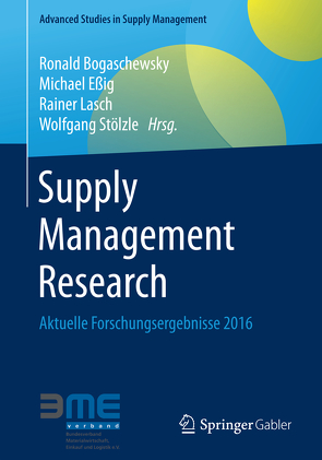 Supply Management Research von Bogaschewsky,  Ronald, Essig,  Michael, Lasch,  Rainer, Stölzle,  Wolfgang