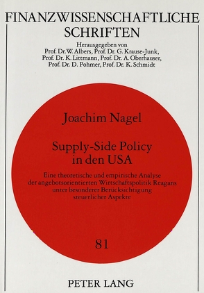 Supply-Side Policy in den USA von Nagel,  Joachim