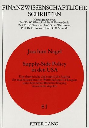 Supply-Side Policy in den USA von Nagel,  Joachim