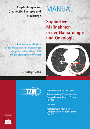 Supportive Maßnahmen in der Hämatologie und Onkologie von Ostermann,  H., Tumorzentrum München
