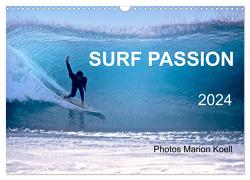 SURF PASSION 2024 Photos von Marion Koell (Wandkalender 2024 DIN A3 quer), CALVENDO Monatskalender von KOELL,  MARION
