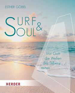 Surf & Soul von Göbel,  Esther