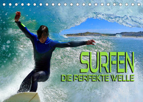 Surfen – die perfekte Welle (Tischkalender 2023 DIN A5 quer) von Bleicher,  Renate