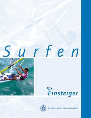 Surfen für Einsteiger von Eden,  Karl-Heinz